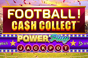 Football Cash Collect PowerPlay Jackpot
