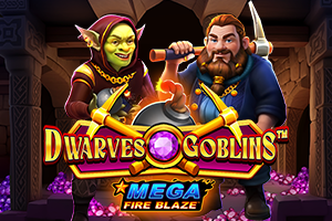 Mega Fire Blaze Dwarves and Goblins